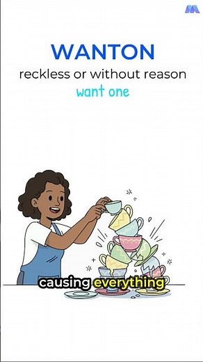 SAT Vocabulary #0152: WANTON (Meaning + Memory Trick)