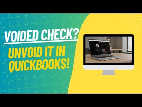 How to Unvoid a Check in QuickBooks Online & Desktop ?