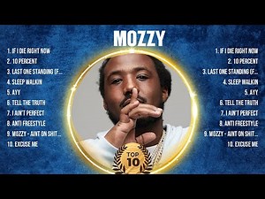Mozzy Greatest Hits Full Album ▶️ Top Songs Full Album ▶️ Top 10 Hits of All Time