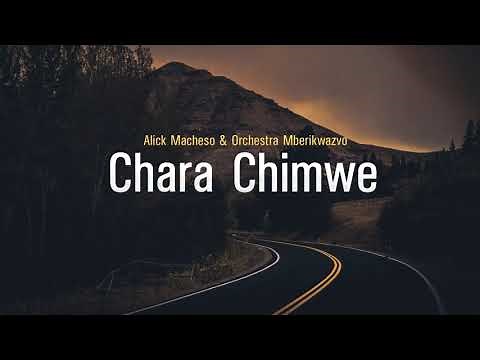 Alick Macheso - Chara Chimwe