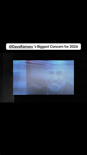 Dave Ramsey’s 2026 Financial Concerns Explained