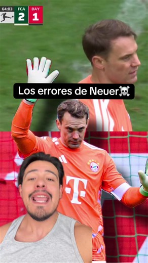 Los errores de Neuer☠️#neuer #bayernmunich #bundesliga #diegofc @Kalshi