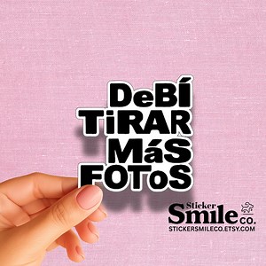 Debí Tirar Más Fotos Sticker: Spanish Song Lyric Decal - Etsy