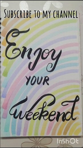 ✨ Enjoy Your Weekend Calligraphy | Relaxing Weekend Lettering Art