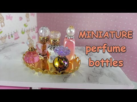 DIY Miniature Perfume Bottles - Dollhouse Accessories