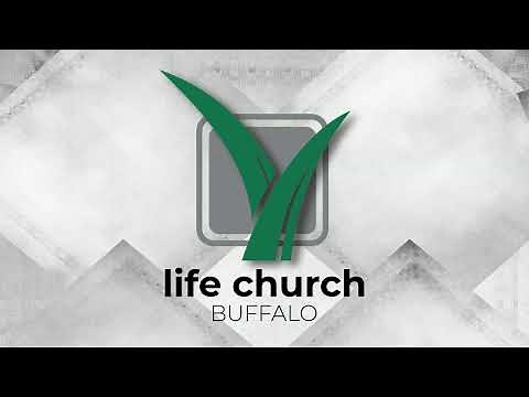 Life Church Buffalo Live Stream
