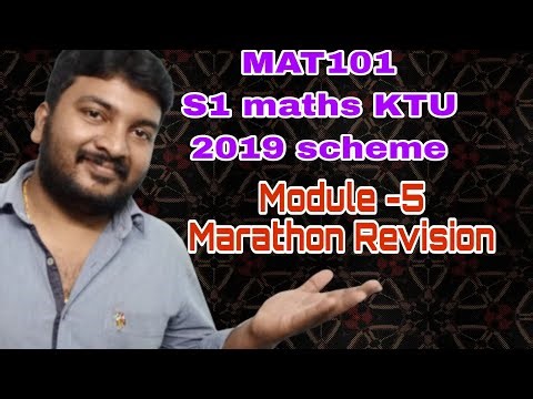 MAT101/Module -5/MARATHON REVISION/S1 maths(KTU 2019 scheme)