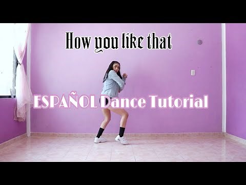 BLACKPINK - 'How You Like That' | ESPAÑOL Dance Tutorial | Mirror | Kenya Chan