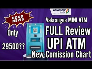 VAKRANGEE NEW MINI ATM || VAKRANGEE UPI ATM || MINI ATM DELIVERY || COMISSION 11.5 RS??