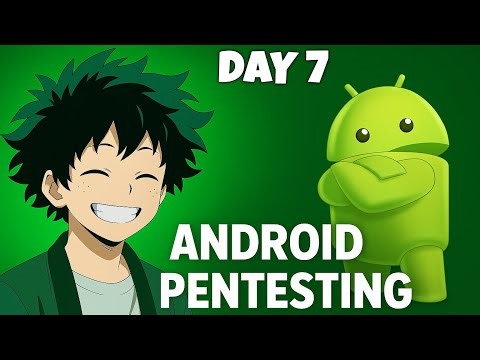 Android Application Penetration Testing : DAY 7 (Analysis of Androidmanifest.xml)