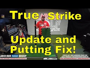 TrueStrike Golf Mat Update and Putting Fix