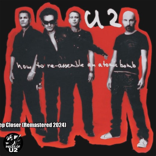 U2 – One Step Closer (Remastered 2024)