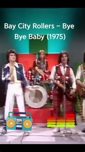 Bay City Rollers - Bye Bye Baby (1975)
