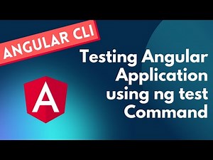 24. Testing Angular Application using ng test command and pass all the tests - Angular CLI