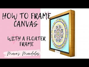 How to Frame Canvas with a Floater Frame Video - Blick Wood Floater Frames