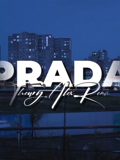 Prada - Theary Alex Remix (Hành Music)