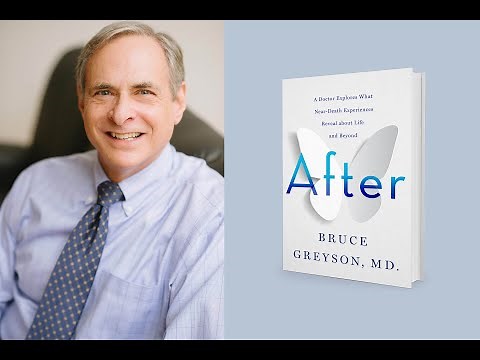 AFTER, Dr Bruce Greyson