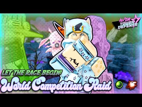 World Competition Raid In-Depth Solo Guide ( NO 7-Stars / Exclusive Units ) | All Star Tower Defense