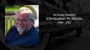 Christopher M. Martin - 2022 - Chapman Family Funeral Homes