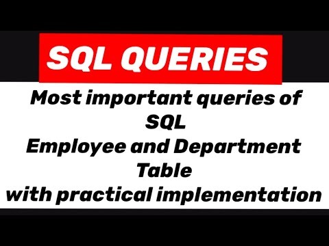 SQL QUERIES: most important queries of Employees and Department table.
