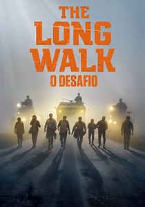 The Long Walk - O Desafio filme - Onde assistir