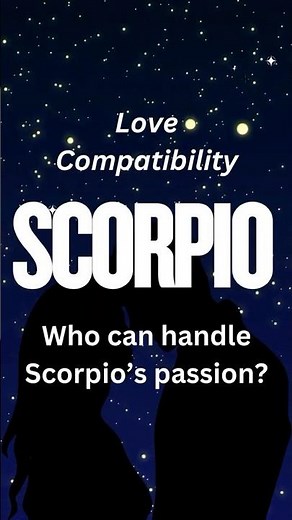 Scorpio Compatibility ♏ | Love Matches Revealed