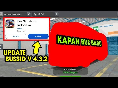 When is the New Bus !! Update BUSSID V 4.3.2 Review First Gameplay