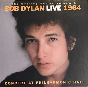 Bob Dylan - Live 1964 (Concert At Philharmonic Hall)