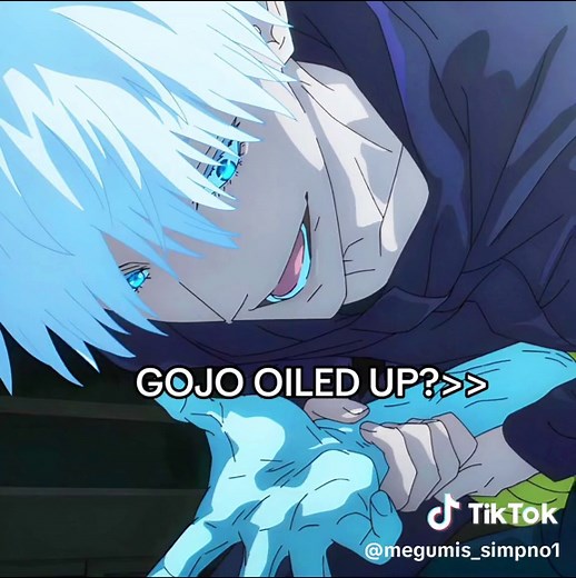 Gojo Oiled Up 2 Season - Memes, Drawings, and Edits