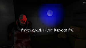 鬼屠夫重启Psychopath Hunt Reboot PC完整攻略