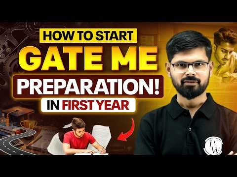 How to Start GATE Preparation | Mechanical Engineering | Complete Strategy for 1st Year Students