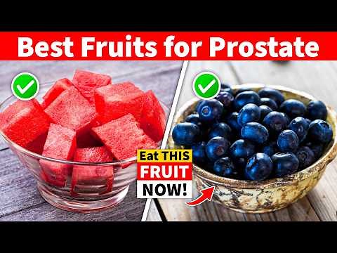 These 6 Fruits Reduce the Enlargement of Your Prostate