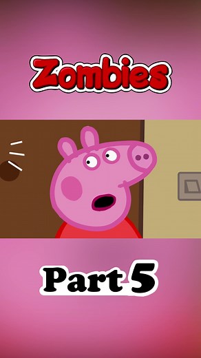 Peppa Pig Zombie Adventure: Part 5