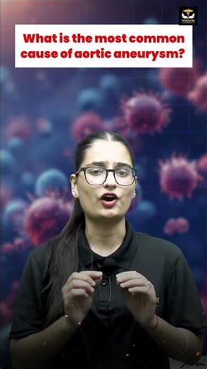 AORTIC ANEURYSM का MOST COMMON CAUSE क्या है? By Neha Mam | #wisdomnursingclasses #aortic #aneurysm