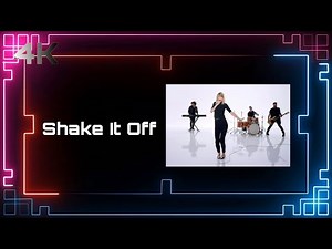 Taylor Swift - Shake It Off (Official 4K Music Video) [Remastered]