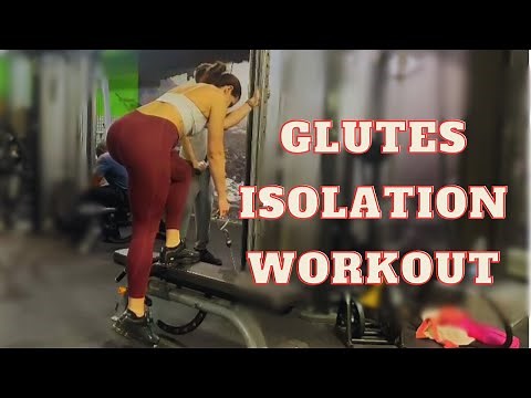 GLUTES ISOLATION WORKOUT FOR ALL LEVELS