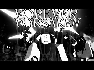 Forever Forsaken | A GRAVE SOUL (NOW RUN) Fan Animation | FORSAKEN