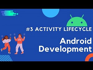 Understanding Activity Lifecycle and MainActivity | Android App Development