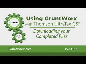 Thomson UltraTax CS® - Download your Completed GruntWorx Files