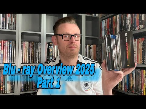 Blu - ray Overview 2025 Part 1