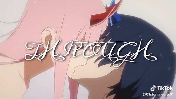 Die With a Smile - Zero Two Anime Edit