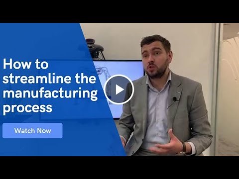 How to streamline manufacturing process and increase productivity