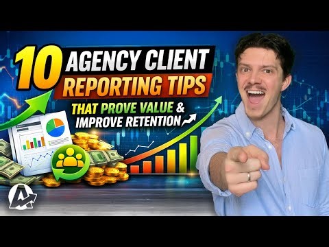 10 agency client reporting tips that prove value & improve retention 📈