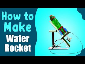 Make your own Water Rocket for Water Rocket Competition