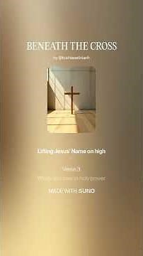 BENEATH THE CROSS, Worship Song, Christian Music