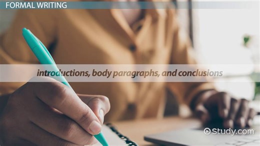 Formal vs. Informal Writing | Style, Structure & Examples - Video | Study.com