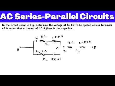 AC Series Parallel Circuits Example | Network Analysis | Network Theory | Electrical Engineering