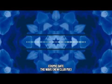 Cosmic Gate - The Wave (New Club Mix) (2002)