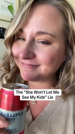 The "She Won't Let Me See My Kids" Lie