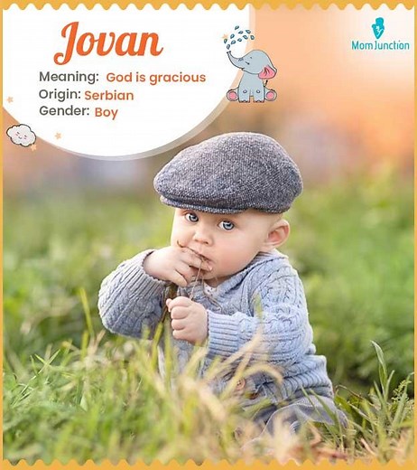 Jovan Name Meaning, Origin, History, And Popularity